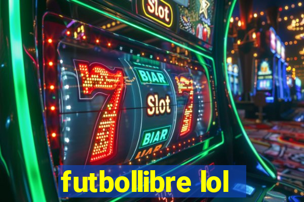 futbollibre lol